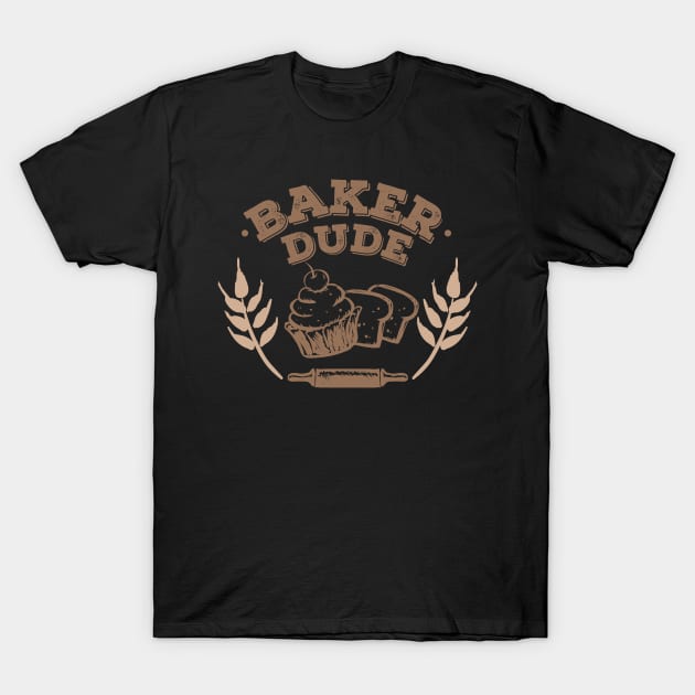 Baker Dude T-Shirt by jslbdesigns